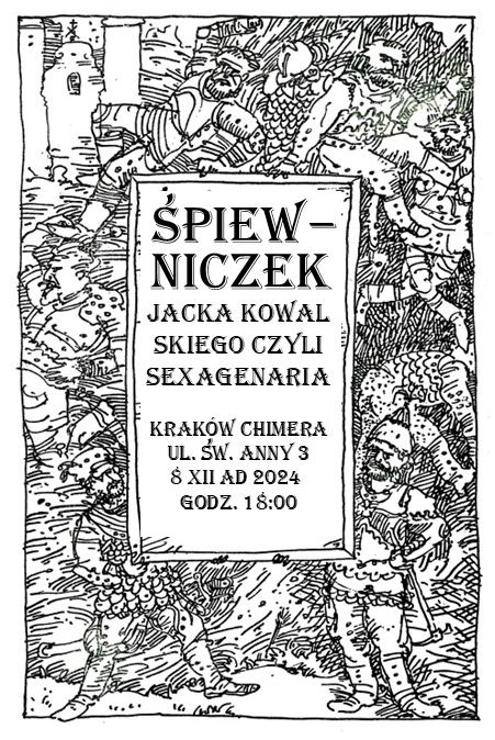 Plakat: ŚPIEWNICZEK JACKA KOWALSKIEGO czyli SEXAGENARIA