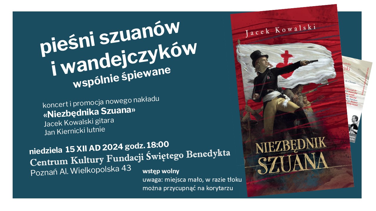 Plakat: PIEŚNI SZUANÓW I WANDEJCZYKÓW wspólnie śpiewane promocja nowego nakładu NIEZBĘDNIKA SZUANA
