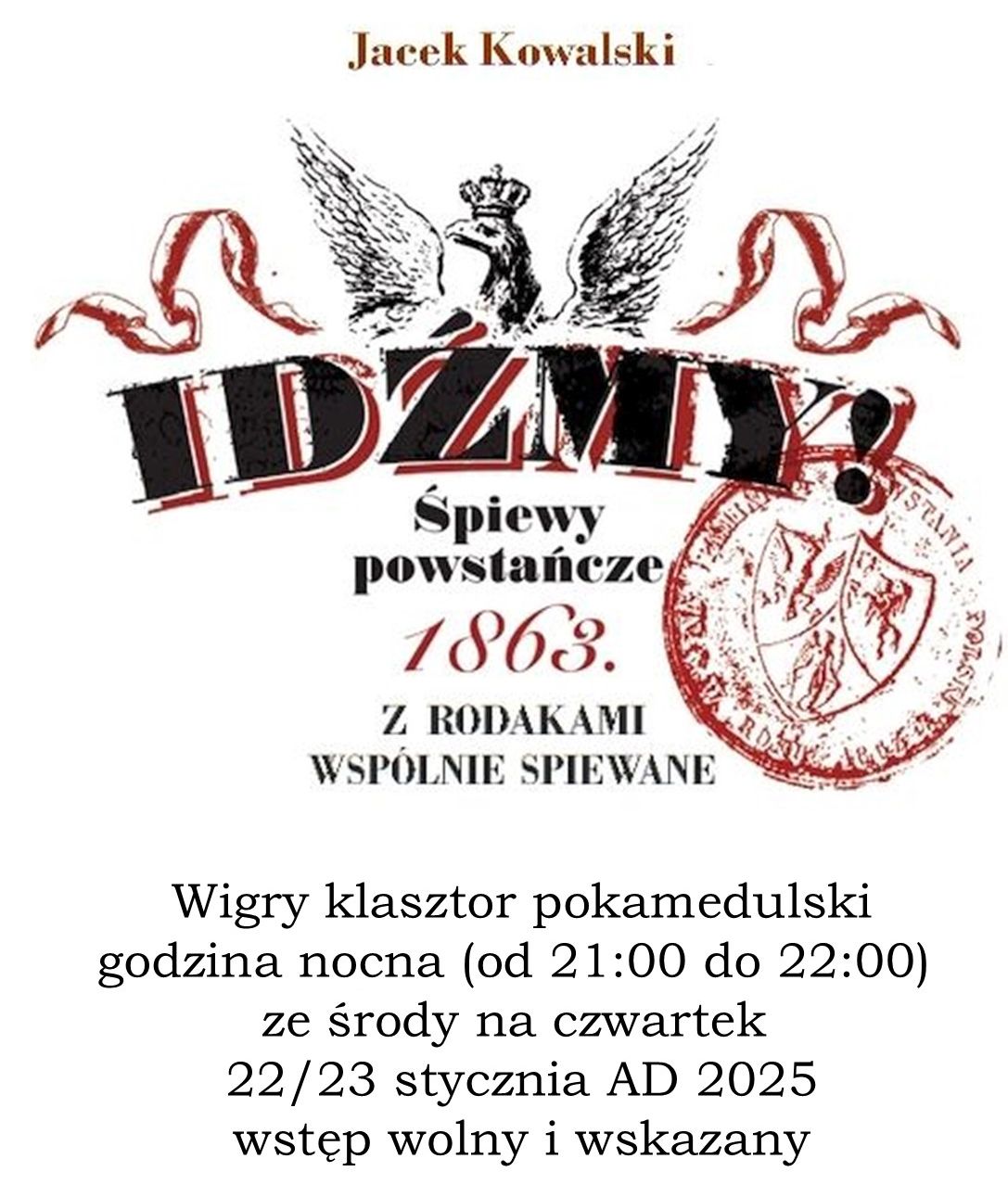 Plakat: IDŹMY! ŚPIEWY POWSTAŃCZE 1863 z rodakami i gitarą wspólnie śpiewane