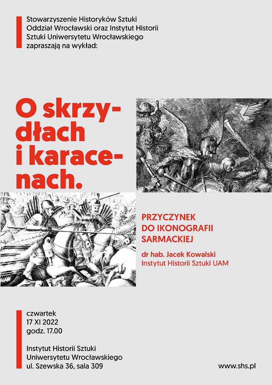 Plakat: «O SKRZYDŁACH i KARACENACH. Przyczynek do ikonografii sarmackiej»