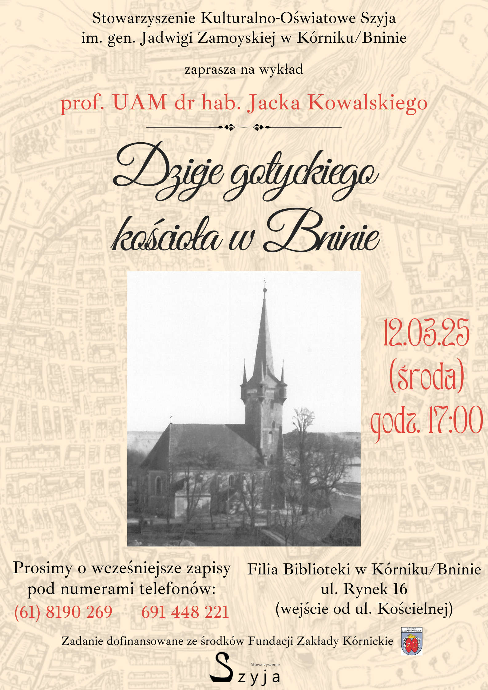Plakat: DZIEJE GOTYCKIEGO KOŚCIOŁA W BNINIE