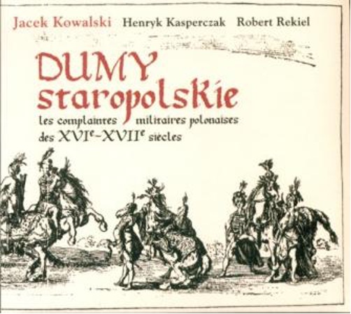 Okładka: Jacek Kowalski, Henryk Kasperczak, Dumy staropolskie