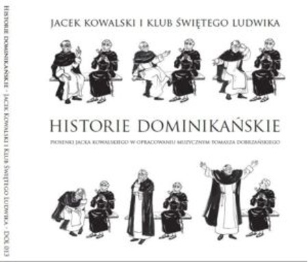 Okładka: Jacek Kowalski (śpiew, teksty, melodie), Tomasz Dobrzański (aranżacje, kierownictwo muzyczne), zespół Klub Świętego Ludwika