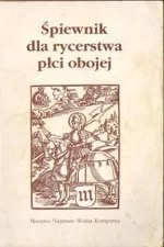 Okładka: Śpiewnik dla rycerstwa płci obojej