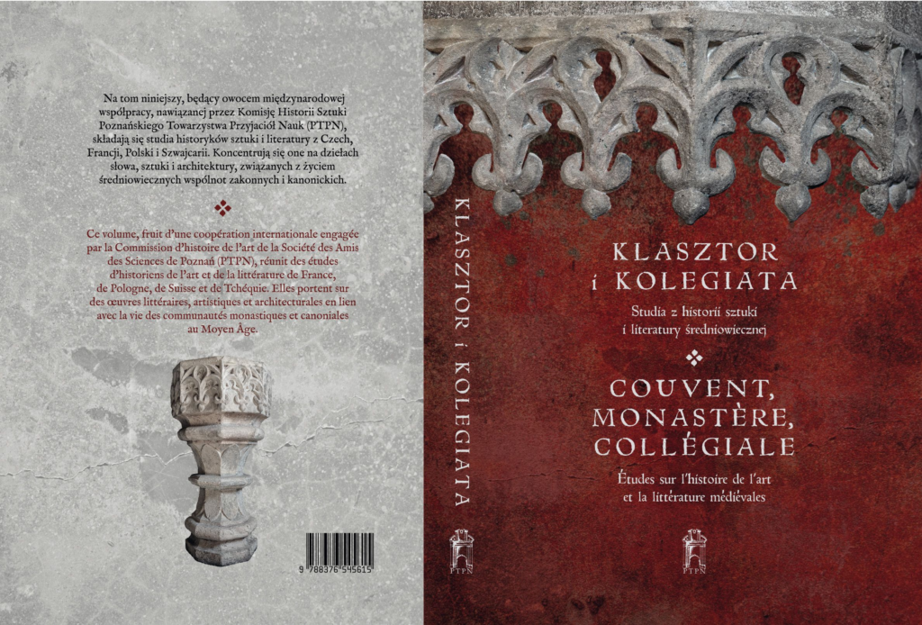 Okładka: Klasztor i kolegiata. Studia z historii sztuki i literatury średniowiecznej. / Couvent, monastère, collégiale. Études sur l’histoire et la littérature médiévales