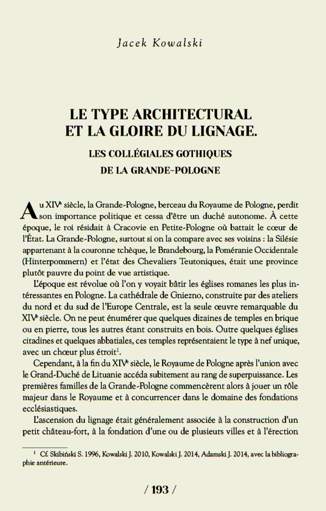 Okładka: Le type architectural et la gloire du lignage. Les collégiales gothiques de la Grande-Pologne. / Typ architektoniczy a chwała rodu. Gotyckie kolegiaty wielkopolskie
